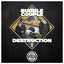 Destruction