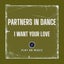 I Want Your Love - Extended Mix