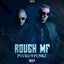 Rough MF - Extended Mix