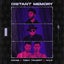 Distant Memory - Extended Version