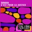 C'est Pour La Justice - Extended Mix