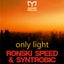 Only Light - Niko Zografos Remix