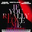 If You Really Love Me (How Will I Know) - Extended