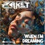 When I´m Dreaming