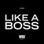 Like A Boss
