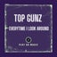 Everytime I Look Around - Extended Mix