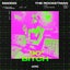 90s Bitch - Extended Mix