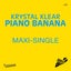Piano Banana - Long Version