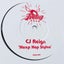 Heep Hop Stylee - CJ's 2k12 Dub