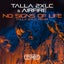 No Signs Of Life - Talla 2XLC Extended Mix