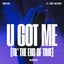 U Got Me (Til' The End Of Time) - Extended Mix