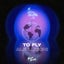 To Fly - Extended Mix
