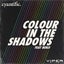 Colour in the Shadows - Instrumental