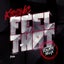 Feel That Feat. Raven Felix