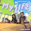 My Life (ft. Swae Lee, PnB Rock, KABU) - Extended Mix