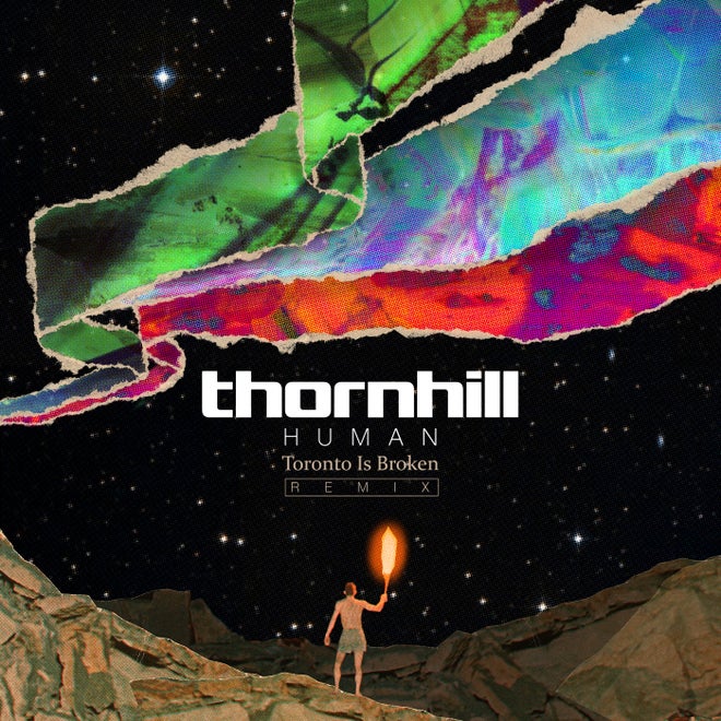 Thornhill - Human (Toronto Is Broken Remix) [FXTNR037B]