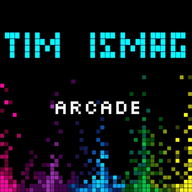 Tim Ismag - Arcade (CAT514599)