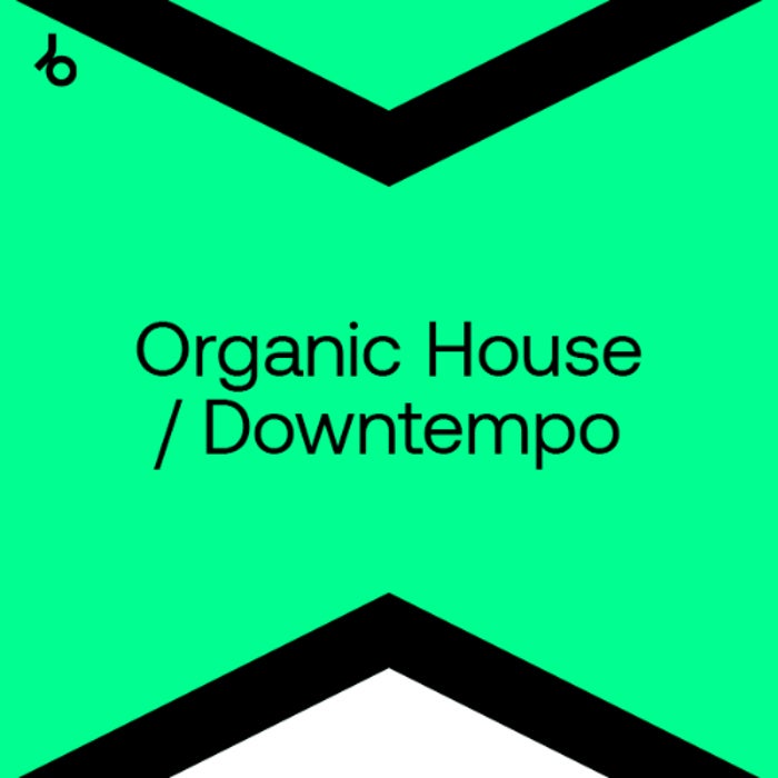 Beatport Organic House Top 100 October 2025 Beatport Organic House Top 100 October 2025