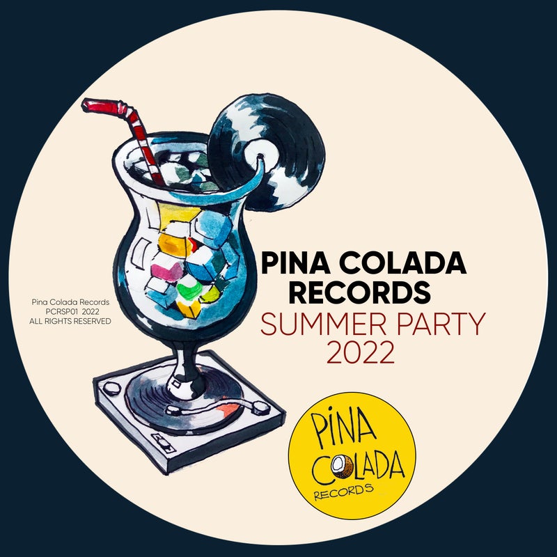 Pina Colada Records Summer Party 2022