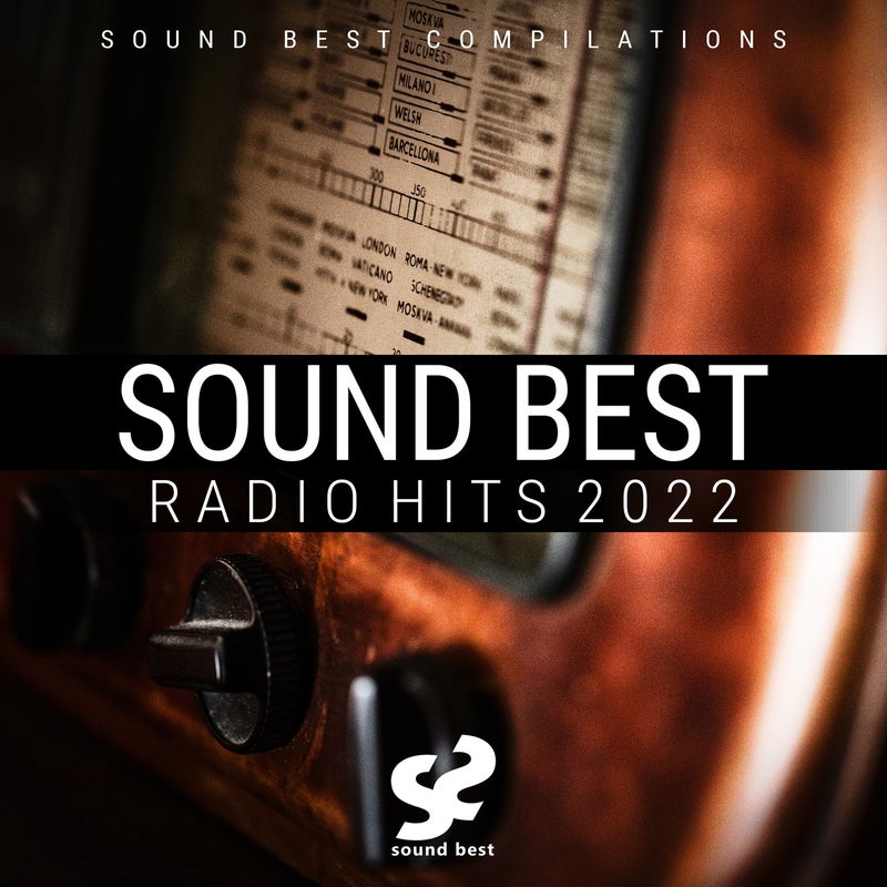 Sound Best Radio Hits 2022