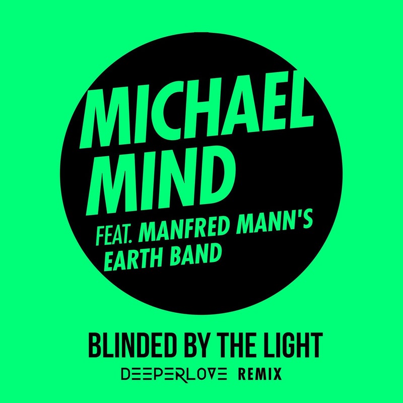 Blinded by the Light (Deeperlove Remix)