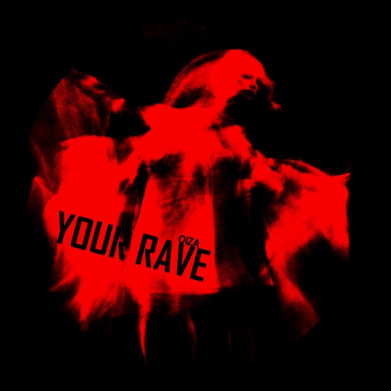 Your Rave