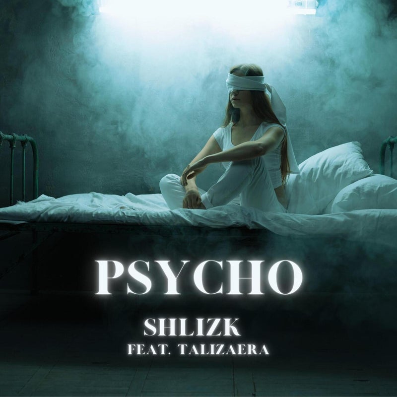 Psycho (feat. Talizaera)