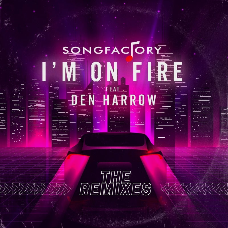 I'm On Fire (feat. Den Harrow) [The Remixes]