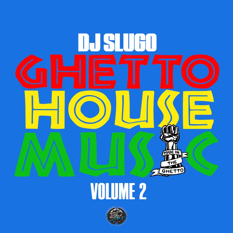 Ghetto House Music Volume 2