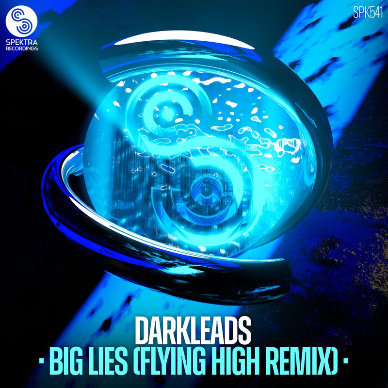 Big Lies (Flying High Remix)