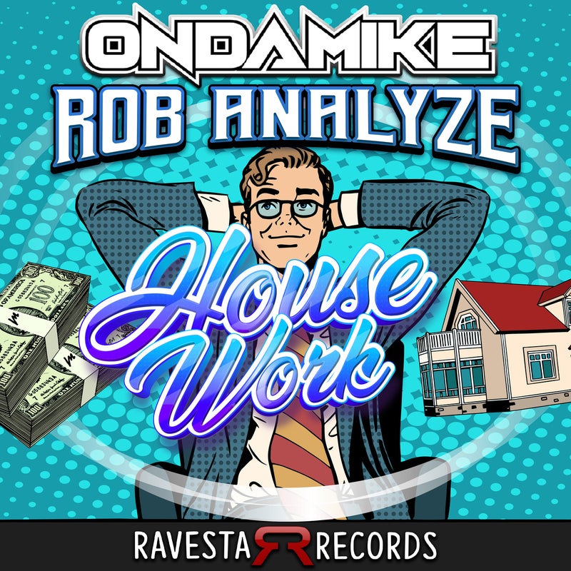 Ondamike, Rob Analyze - House Work [RAV1382BH]