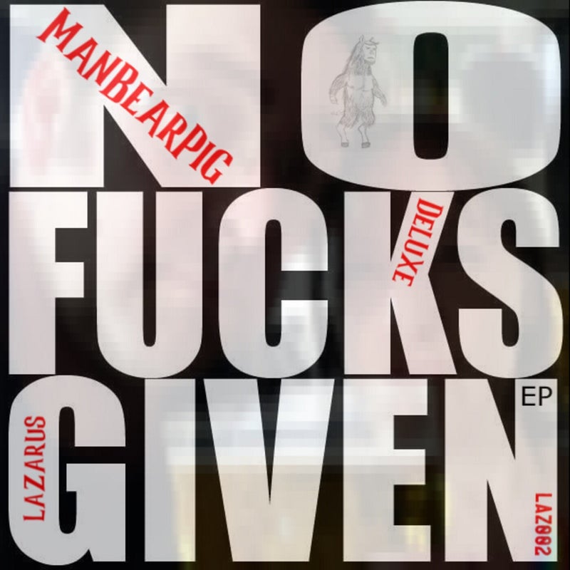 No Fucks Given EP