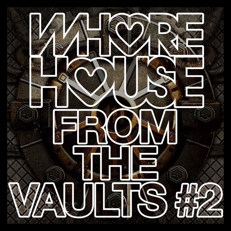 Whore House From The Vaults #2
