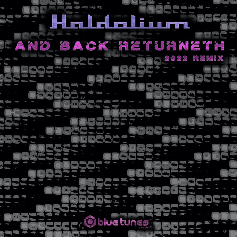 And Back Returneth (2022 Remix)