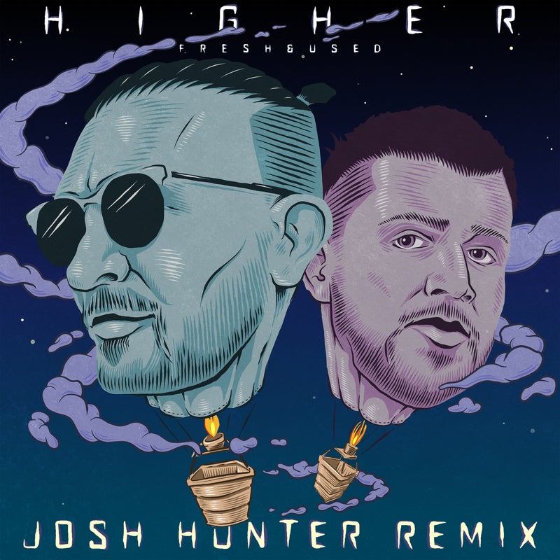 Higher (Josh Hunter Remix)
