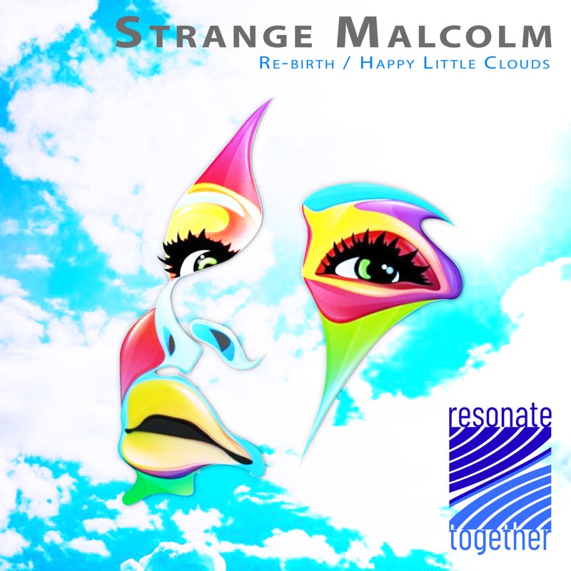 Strange Malcom - Rebirth / Happy Little Clouds