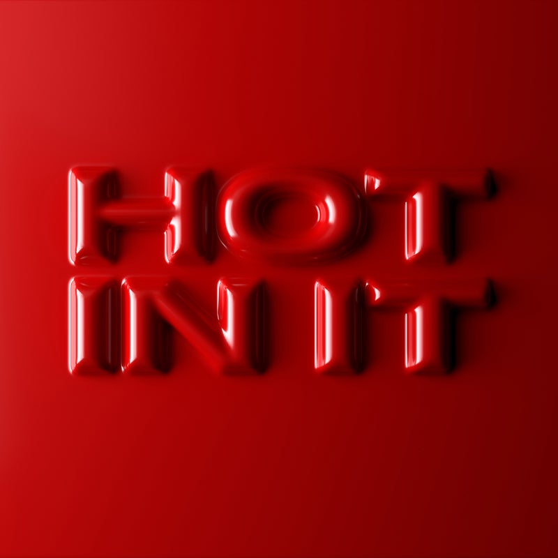 Hot In It (Extended Mix)