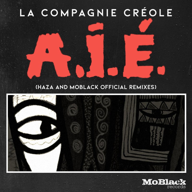 A.I.É. (HaZa & MoBlack Official Remixes)