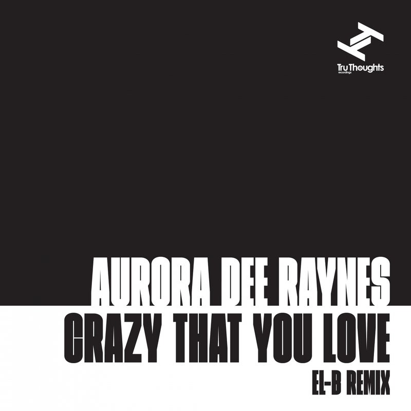 Crazy That You Love (El-B Remix)