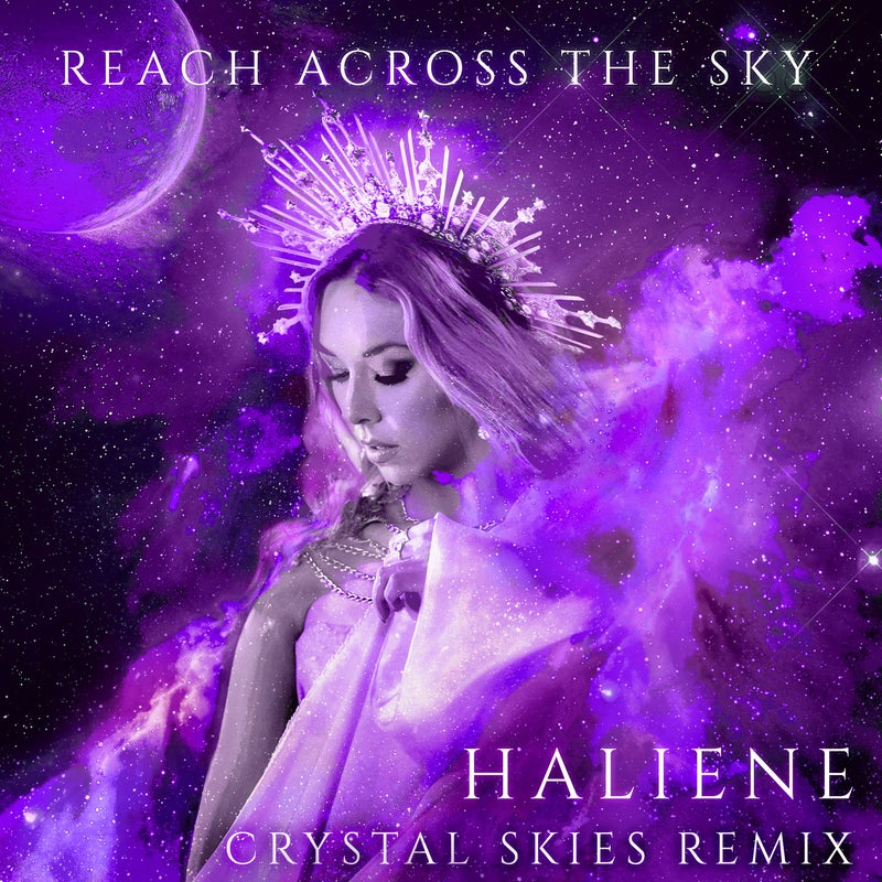 Reach Across the Sky - Crystal Skies Remix