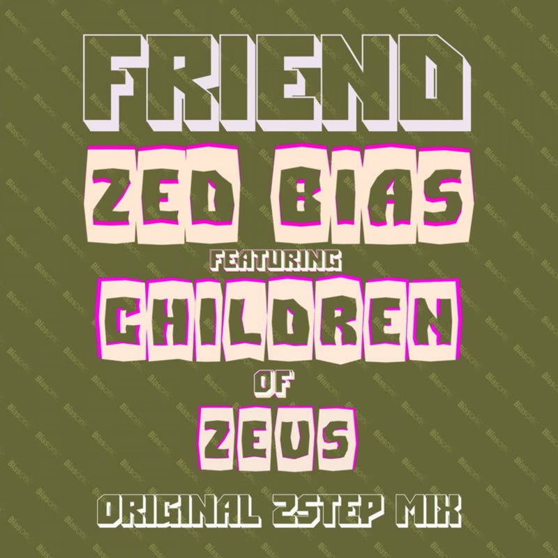 Friend (feat. Children of Zeus)