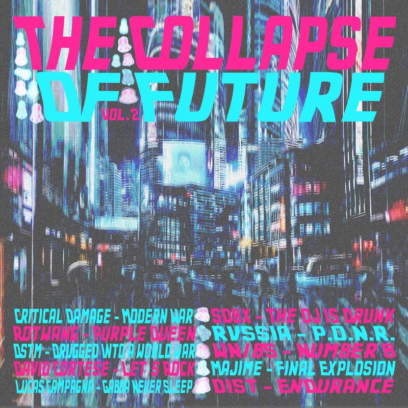 The Collapse Of Future Vol.2 - Compilation