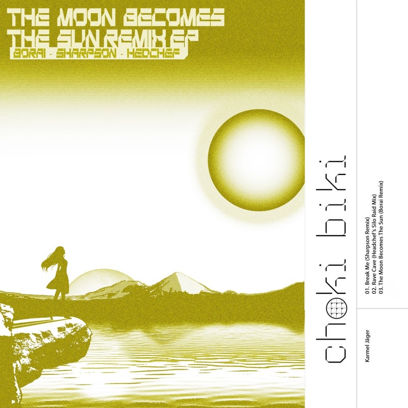 The Moon Becomes The Sun (Remixes)