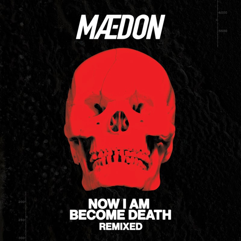 Now I Am Become Death Remixed