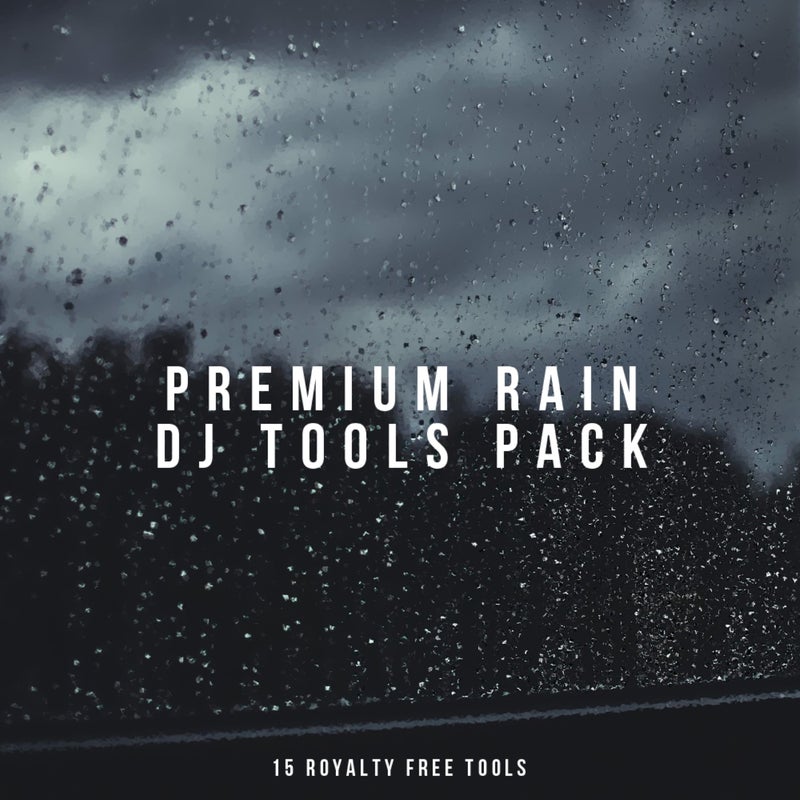 Premium Rain DJ Tools Pack