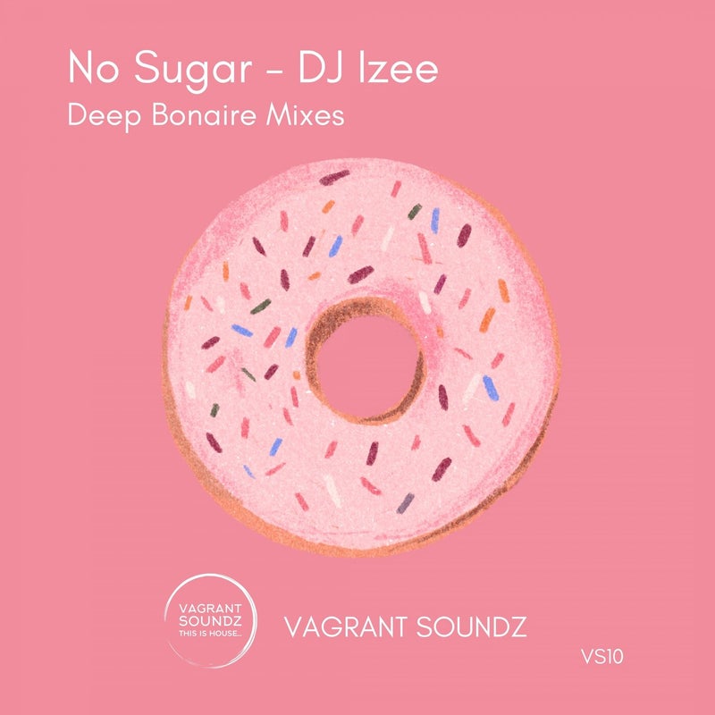 No Sugar (Deep Bonaire Mixes)