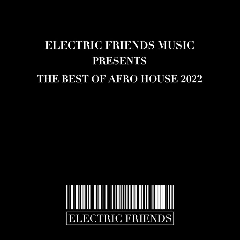 The Best of Afro House 2022