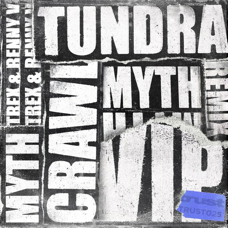 Crawl VIP / Tundra Remix