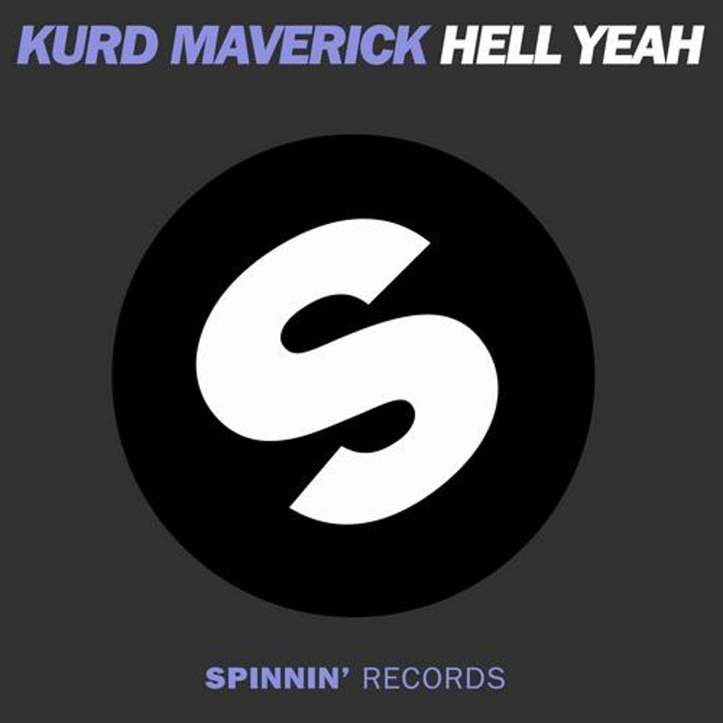 Kurd Maverick - Hell Yeah