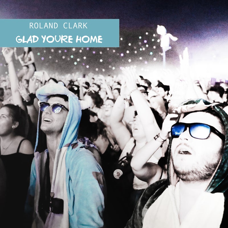 Glad You're Home